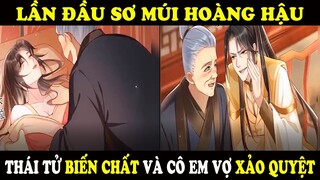 Lần Đầu Sơ Múi Hoàng Hậu | Trà Sữa Review