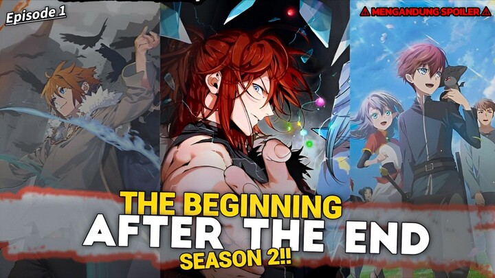 The Beginning After The End Season 2 -  Manhwa Recap!!