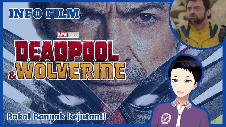 Info & Trailer Terbaru Film "Deadpool & Wolverine" [Vcreator Indonesia]