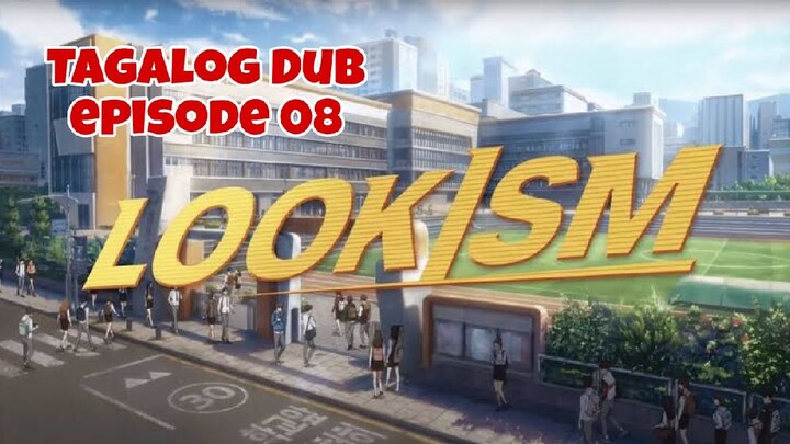 episode 08 Lookism tagalog dub