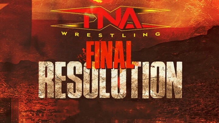 TNA:Final Resolution 2k25