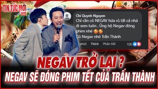 TRẤN THÀNH SẼ MANG "HÀO QUANG RỰC RỠ" VỀ CHO RAPPER NEGAV ? | Tin Tức Mới