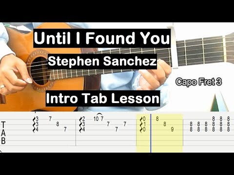 Until I Found You Guitar Tutorial Intro (Stephen Sanchez) Guitar Tab Guitar Lessons for Beginners