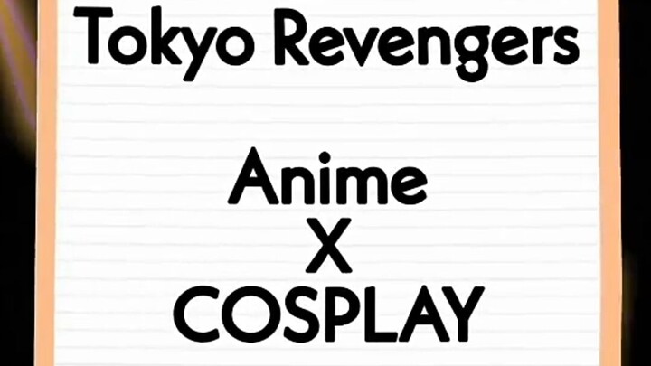 Tokyo revengers Anime vs cosplay