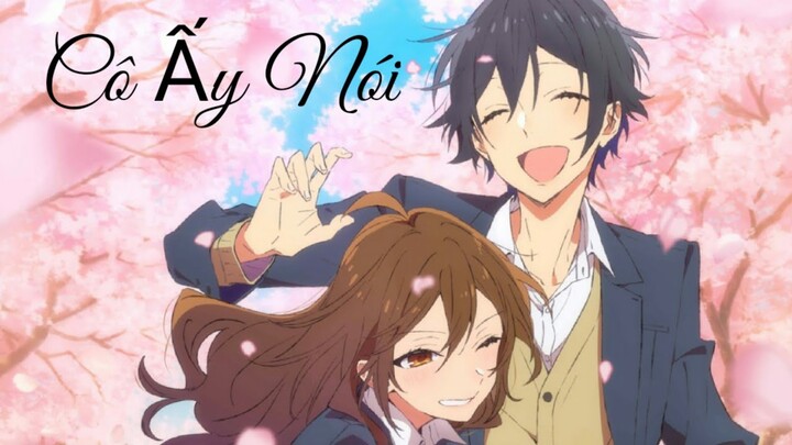 [AMV] | Cô Ấy Nói