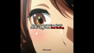 suka sad endingkah kalian? #rekomendasianime #animefyp #animesad