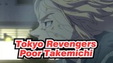 [Tokyo Revengers] Poor Takemichi, Suffered Beating and Got Knife