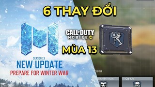 COD Mobile | 6 CẬP NHẬT SAU Ở MÙA 13 KHIẾN CALL OF DUTY MOBILE THAY ĐỔI QUÁ MẠNH MẼ (BẠN PHẢI BIẾT)