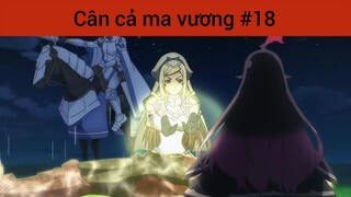 Cân cả ma vương p18