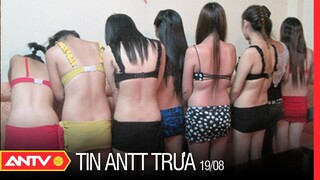 Tin An Ninh Trật tự Nóng Nhất 24h Trưa 19/08/2021 | Tin Tức Thời Sự Việt Nam Mới Nhất | ANTV