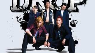 DROP: Giang Hồ Học Đường - Drop (2009)