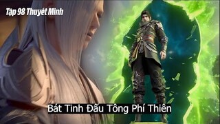 Đấu Phá Thương Khung Phần 5 Tập 98 Vietsub Thuyết Minh | 斗破苍穹年番 第98集 | Thoát Khỏi Bát Tinh Đấu Tông