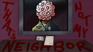 That's Not My Neighbor
