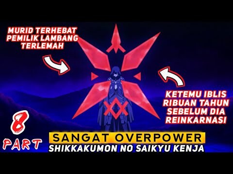 KEKUATAN HAMPIR SEMPURNA SEPERTI SAAT REINKARNASI KE 3 - ALUR CERITA ANIME