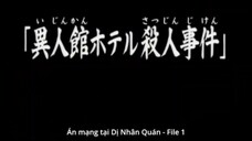 Thám tử Kindaichi - Án mạng tại Dị Nhân Quán