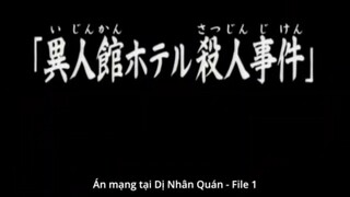 Thám tử Kindaichi - Án mạng tại Dị Nhân Quán