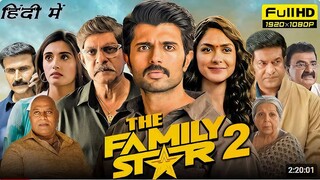 The Family Star 2 Hindi Vijay The Family Star 2 (Hindi) | Vij Full HD Family Drama South Hindi Dubbe