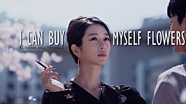 I can buy myself flowers | kdrama multifemale [10K special]