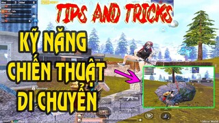 TIPS AND TRICKS | Chia sẻ chiến thuật kỹ năng di chuyển | ĐỂ TRỞ THÀNH PRO | PUBG MOBILE