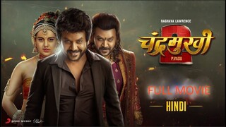 Chandramukhi 2 Full Movie In Hindi | Raghava Lawrence, Kangana Ranaut | Goldmines |