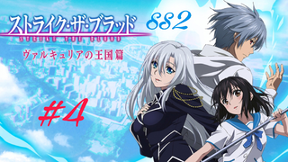Strike the Blood#4 ep2 Vietsub