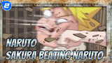Naruto Buster---Haruno Sakura! Sakura Beating Naruto Cuts!_2