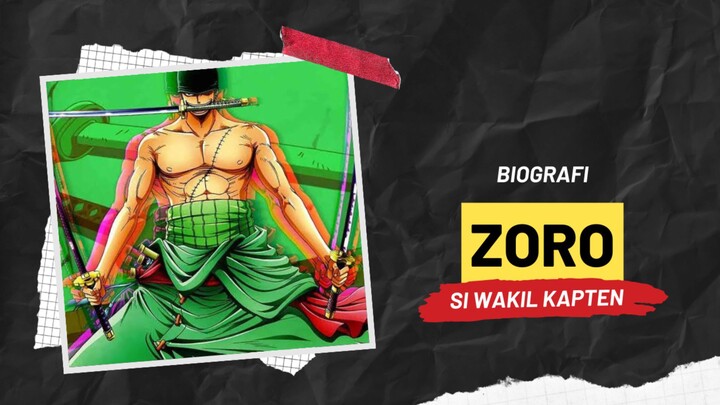 BIOGRAFI ZORO | ONE PIECE