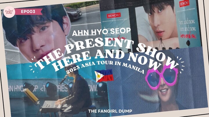 3 | 2023 Ahn Hyo Stop Asia Tour | The Present Show - Here and Now in Manila