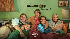 Yeh Meri Family- S02E01