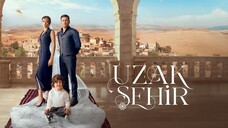 Uzak Sehir Episode 5 - Bahasa Indonesia