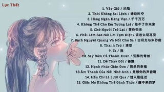 [Playlist ] Vây Giữ - Hàng Ngàn Hàng Vạn - List Nhạc Trung Quốc Buồn Tâm Trạng Hay Nhất 2021