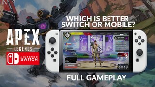 APEX LEGENDS! WHICH IS BETTER SWITCH OR MOBILE? S12 NINTENDO SWITCH GAMEPLAY #9 NO COMMENTARY