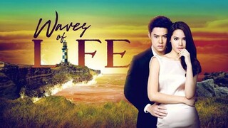 Waves Of Life (Tagalog Episode 12)