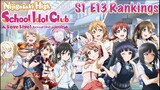 Love Live! Nijigasaki High School Idol Club Power Rankings After S1 E13