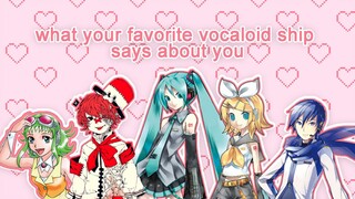 what your favorite vocaloid ship says about you