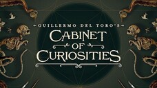 Guillermo del Toro's Cabinet of Curiosities • Lot 36 • 1x1 (2022) 1080p