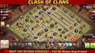 BEST TH11 ATTACK STRATEGY _ Th11 Qc Miner Hog Hybrid - Best TH11 Ground Attack PART#1