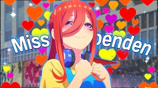 [AMV] Go-Toubun no Hanayome Miku- Miss Independent (Ne-Yo)🎟️