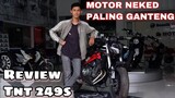 Motor Naked 250 ter GANTENG | Review Benelli TNT 249S