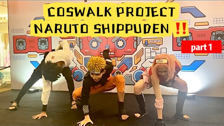 COSWALK NARUTO SEKAMPUNG! | part 1 #JPOPENT #bestofbest