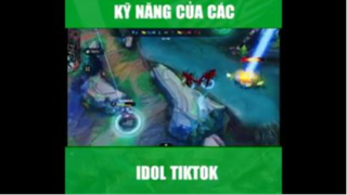 Kỹ Năng Của Các Idol Tiktok Khi Chơi Tốc Chiến