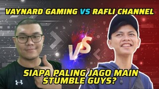 Vaynard Gaming vs Rafli Chanel: Si Paling Jago Stumble Guys?!! | #AdaDiShorts #AdaBanyakEpicMoment