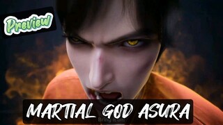 Yg Rilis Hari ini | Martial God Asura | Xiu Luo Wu Shen| PREVIEW
