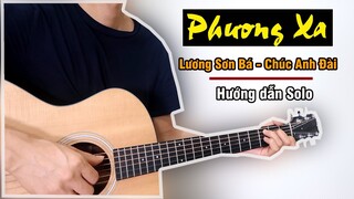 Hướng dẫn: Phương Xa (Lương Sơn Bá - Chúc Anh Đài) Guitar Solo Level 1