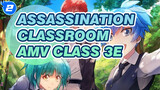 Assassination Classroom 
AMV Class 3E_2