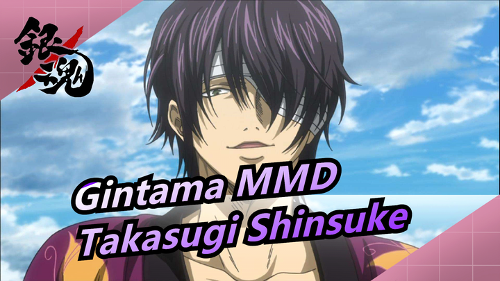 [Gintama MMD] Takasugi Shinsuke/Kupu-kupu Di Bahu Kanan