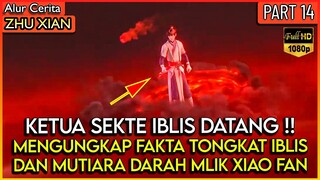 INILAH SOSOK KETUA SEKTE IBLIS YANG MENEMUI XIAO FAN - Alur Cerita Donghua #ZX JADE DYNASTY PART 14