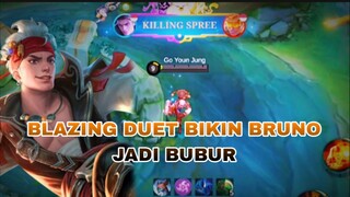 BLAZING DUET BIKIN BRUNO JADI BUBUR