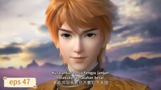 Tales Of Demons And Gods S9 eps 47 Sub Indo
