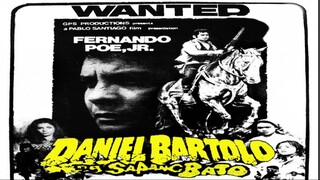 Daniel Bartolo ng Sapang Bato 1982 (Tagalog Action Film) Philippines